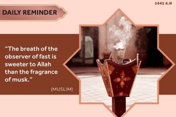 Ramadan Day 08: The Breathe of the Observer of Fast 37 Ramadan Day 08