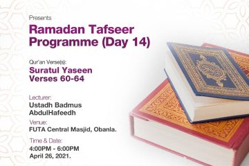 (AUDIO) - RAMADAN TAFSEER DAY 14: Suratul Yaseen Q36: 60-64 7 day14