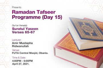 (AUDIO) - RAMADAN TAFSEER DAY 15: Suratul Yaseen Q36: 65-67 5 day15