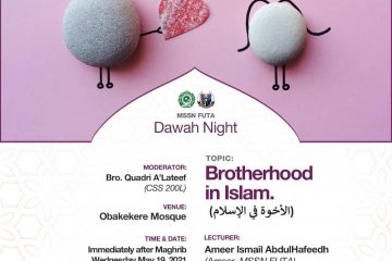 Brotherhood in Islam - MSSN FUTA Dawah Night