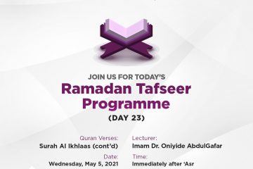 (AUDIO) - RAMADAN TAFSEER DAY 23: Surah Al -Ikhlaas (cont'd) 15 day 23