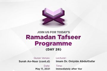 (AUDIO) - RAMADAN TAFSEER DAY 26: Surah An-Nasr (cont'd) 9 day 26