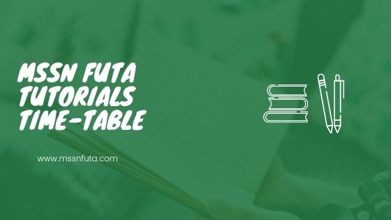 MSSN FUTA All tutorials timetable