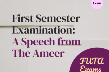 1st Semester Exams: Speech from MSSN FUTA Ameer