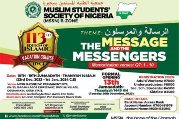 MSSN B-ZONE 113th Edition of Islamic Vacation Course (IVC) 1 IVC