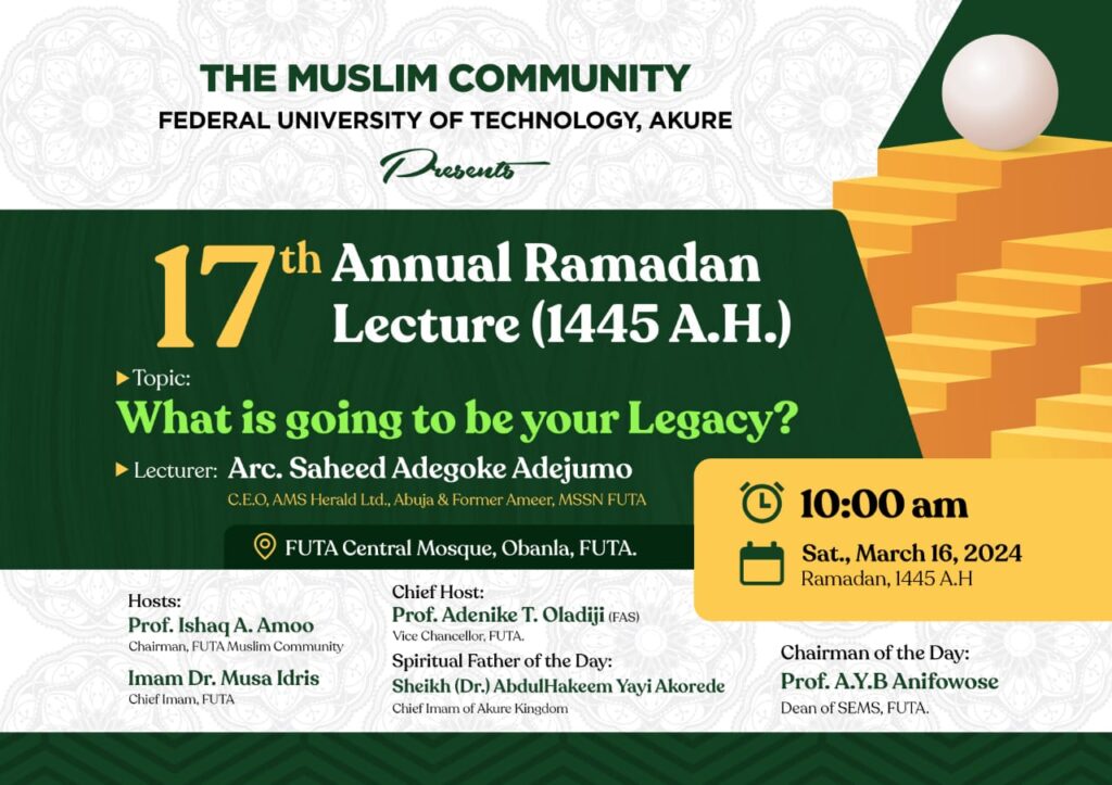 ANNUAL RAMADAN LECTURE (1445 A.H.)- WHAT IS GOING TO BE YOUR LEGACY? 1 Ramadan Lecture 2024
