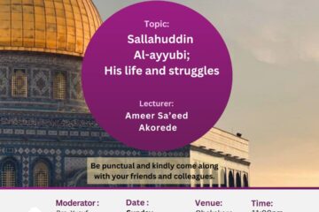 USRAH CLASS - SALLAHUDDIN AL-AYYUBI ; HIS LIFE AND STRUGGLES 13 Usrah class