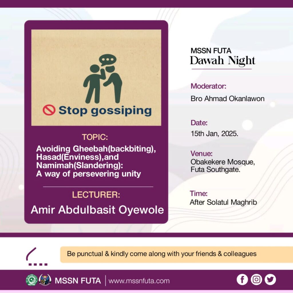 DAWAH NIGHT: AVOIDING GHEEBAH (BACKBITING), HASAD (ENVY) AND NAMIMAH (SLANDERING): A WAY OF PRESERVING UNITY 1 IMG 20250115 WA0017